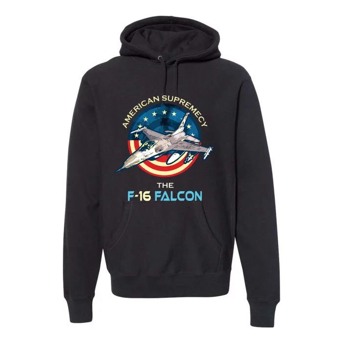 F16 Falcon American Patriotic Fighter Jet 4th Of July Flag Premium Hoodie