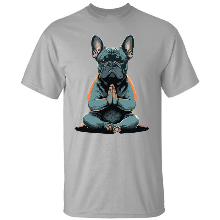 Funny French Bulldog Frenchie Yoga Tall T-Shirt