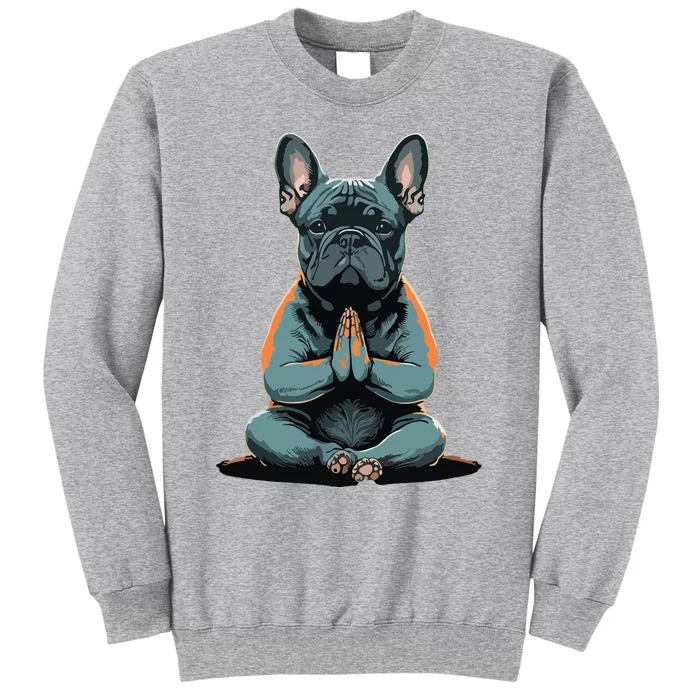 Funny French Bulldog Frenchie Yoga Tall Sweatshirt