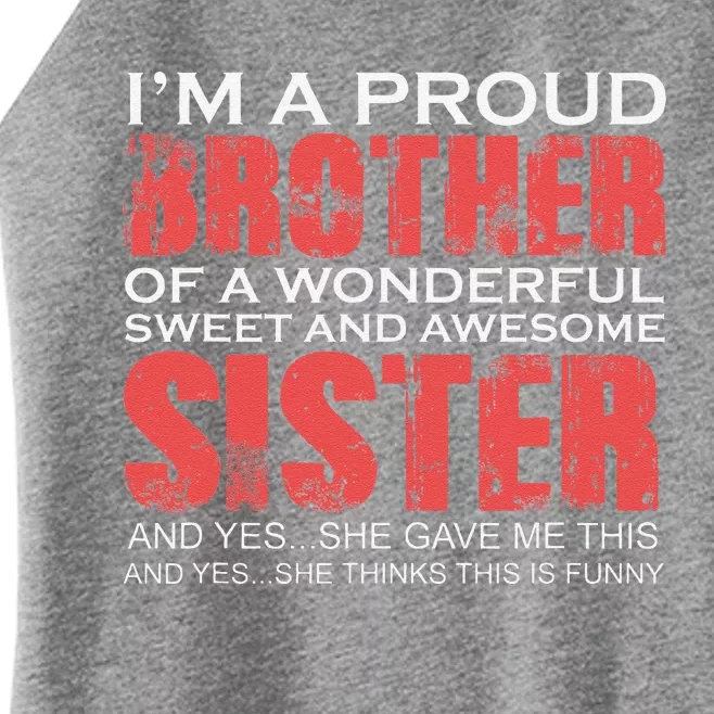 Funny For Brother Of The Great Sister Birthday Clothingx Women’s Perfect Tri Rocker Tank