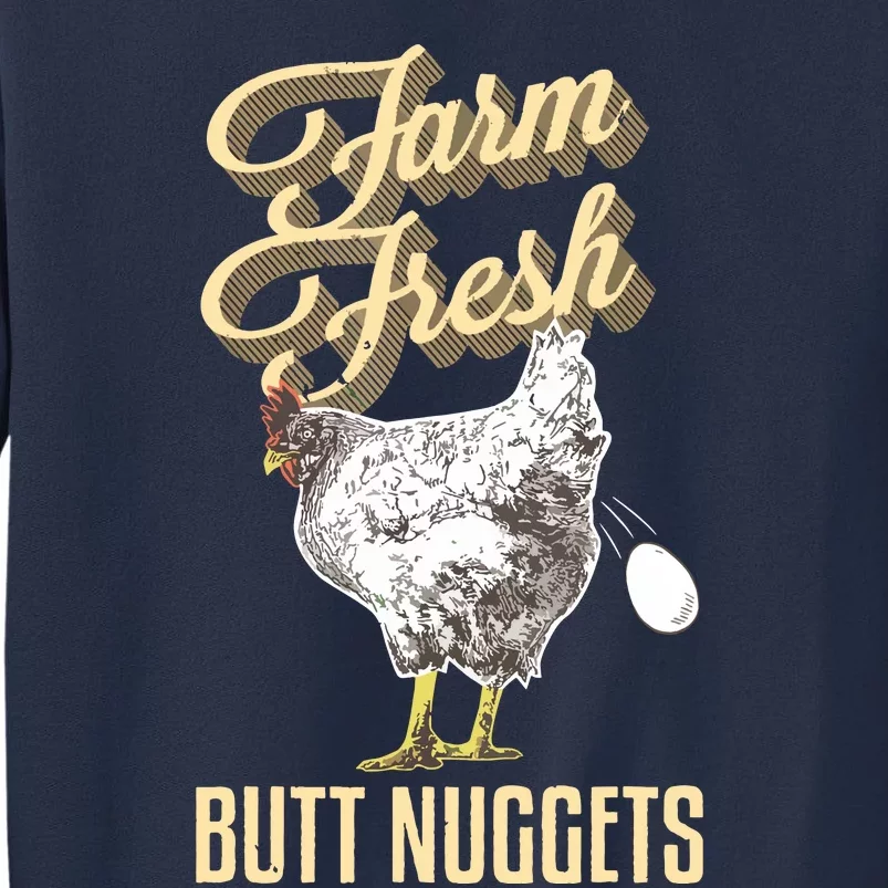 Farm Fresh Butt Nuggets Funny Chicken Farmer Chicken Gifts Sweatshirt