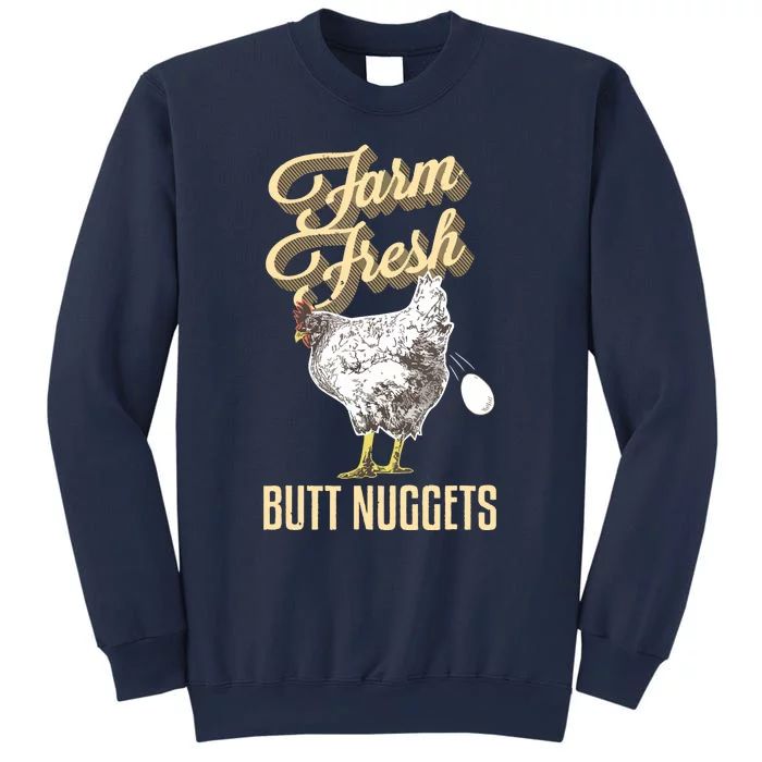 Farm Fresh Butt Nuggets Funny Chicken Farmer Chicken Gifts Sweatshirt