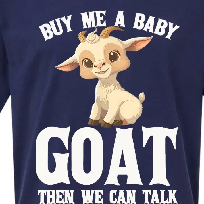 Funny Farmer Buy Me A Baby Goat Then We Can Talk Lover Goa Sueded Cloud Jersey T-Shirt