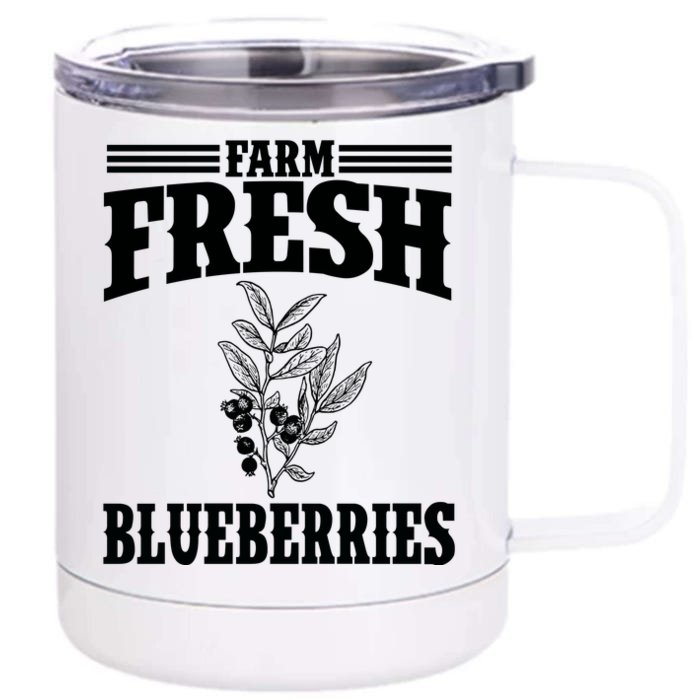 Farm Fresh Blueberries Gift Blueberry Farmer Gift Front & Back 12oz Stainless Steel Tumbler Cup