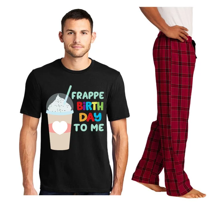 Funny Frappe Birthday To Me Joke Saying For Coffee Lovers Pajama Set