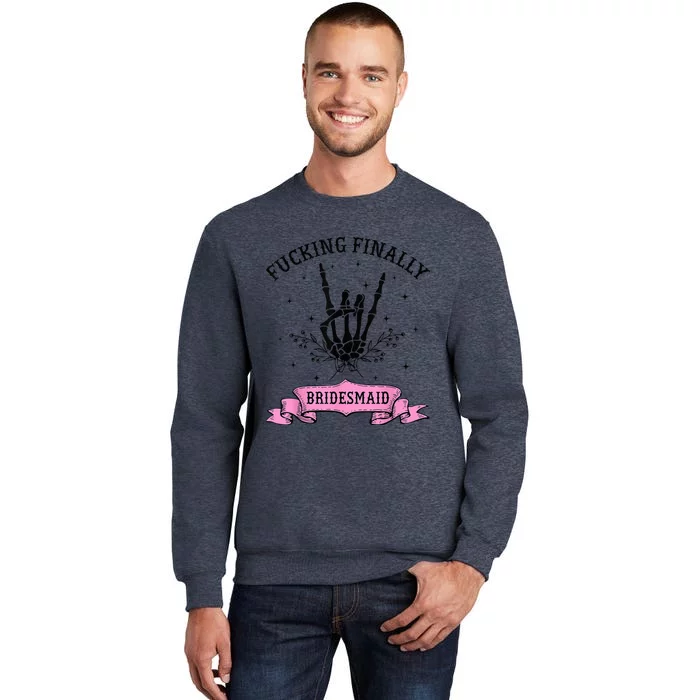 Fucking Finally Bridesmaid Skeleton Halloween Bachelorette Sweatshirt