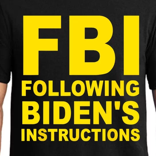 FBI Following Bidens Instructions Pajama Set