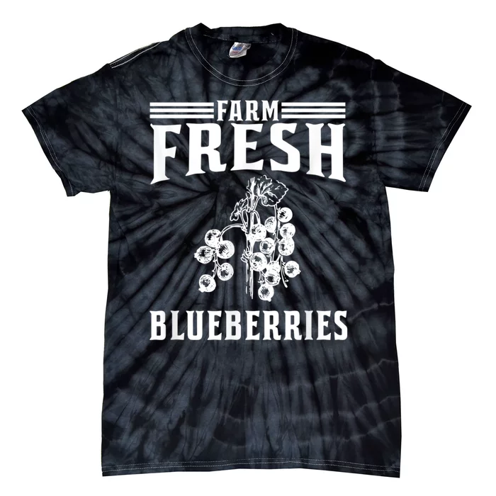 Farm Fresh Blueberries Gift Blueberry Farmer Tie-Dye T-Shirt