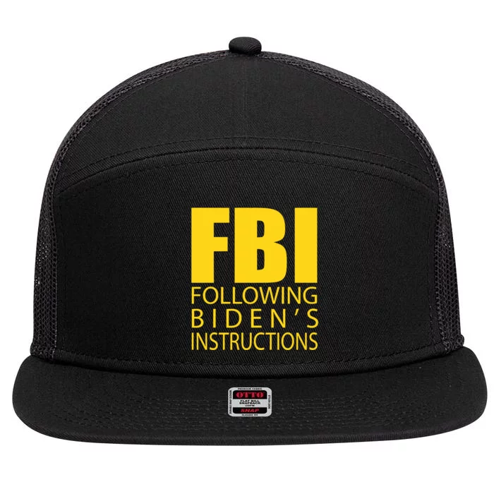 Fbi Following Biden’s Instructions 7 Panel Mesh Trucker Snapback Hat