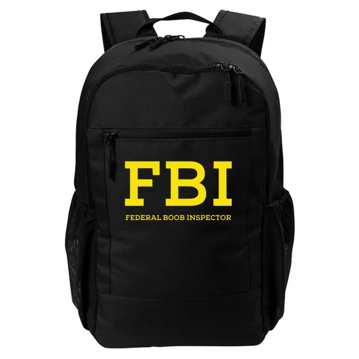 Fbi Federal Boob Inspector Funny Saying Daily Commute Backpack