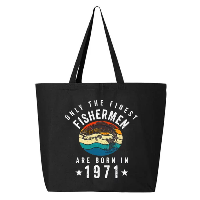 Fishing Fishermen Born In 1971 50th Birthday 25L Jumbo Tote