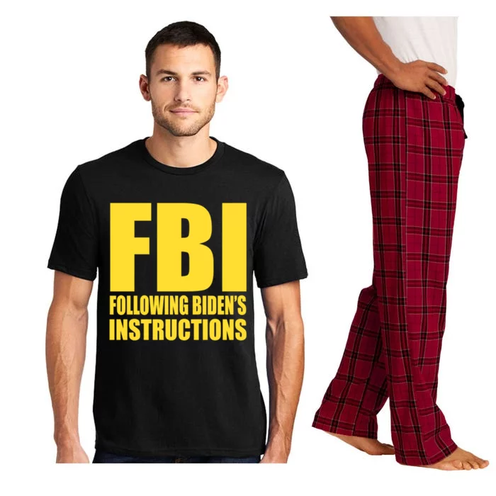 Fbi Following BidenS Instructions Funny Gift Pajama Set