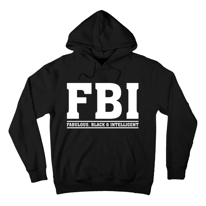 FBI Fabulous Black And Intelligent Hoodie