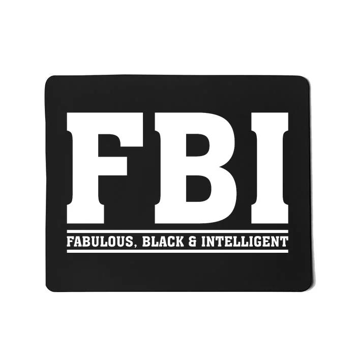 FBI Fabulous Black And Intelligent Mousepad