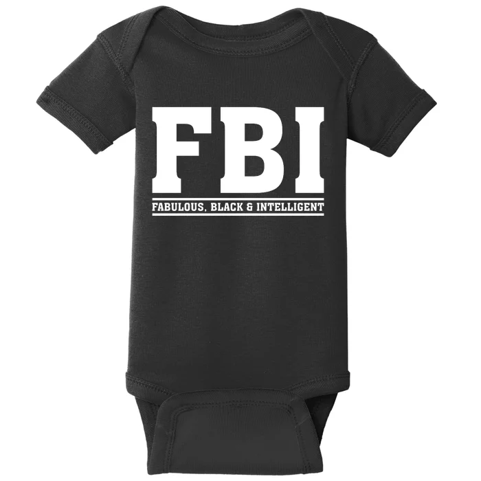 FBI Fabulous Black And Intelligent Baby Bodysuit