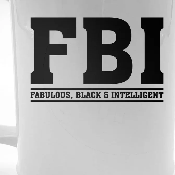 FBI Fabulous Black And Intelligent Front & Back Beer Stein