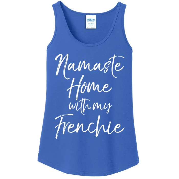 Funny French Bulldog Yoga Gift Namaste Home With My Frenchie Meaningful Gift Ladies Essential Tank