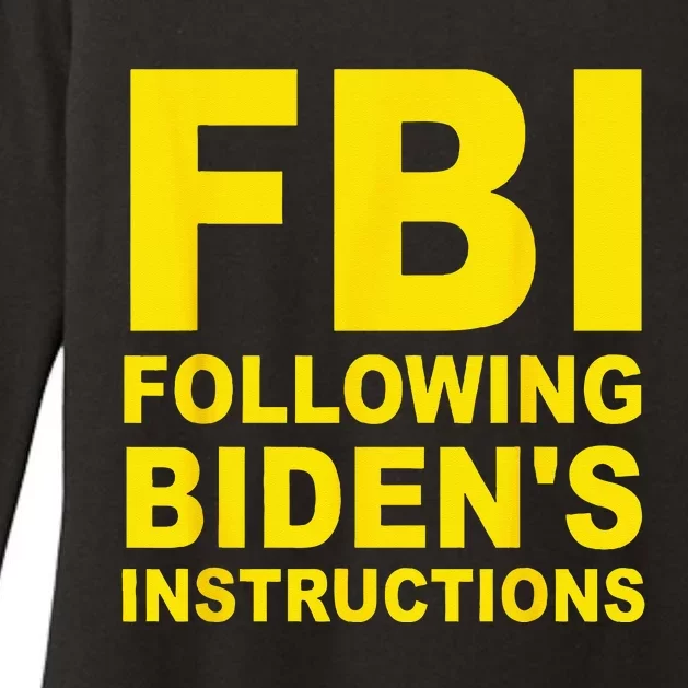 FBI Following Biden's Instructions Womens CVC Long Sleeve Shirt