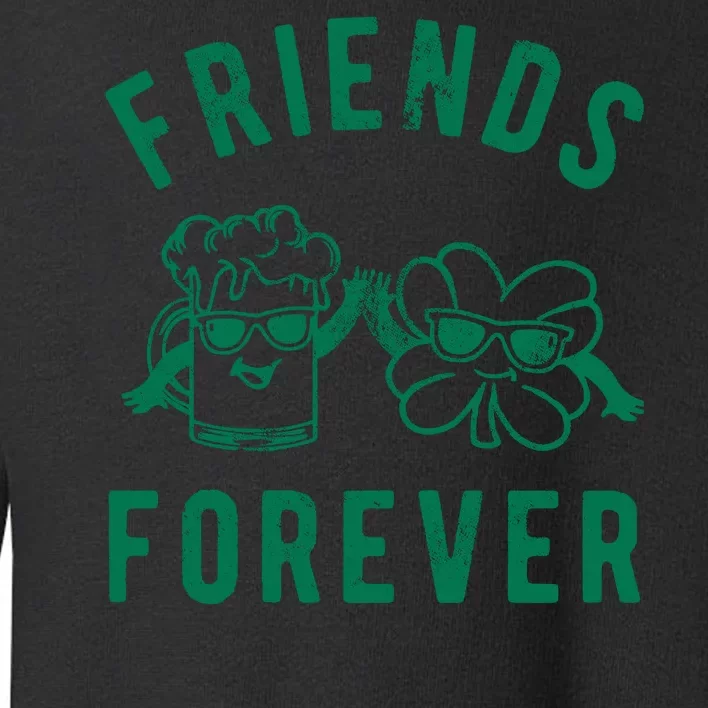 FRIENDS FOREVER BEER AND CLOVER Toddler Sweatshirt