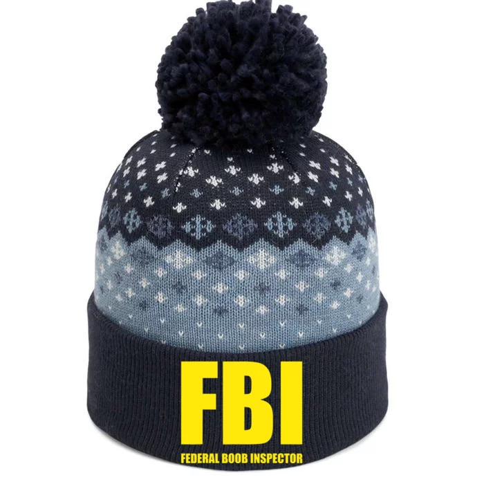 FBI Federal Boob Inspector Funny Saying Dad Joke The Baniff Cuffed Pom Beanie