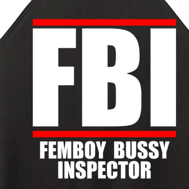 FBI Femboy Bussy Inspector Women’s Perfect Tri Rocker Tank