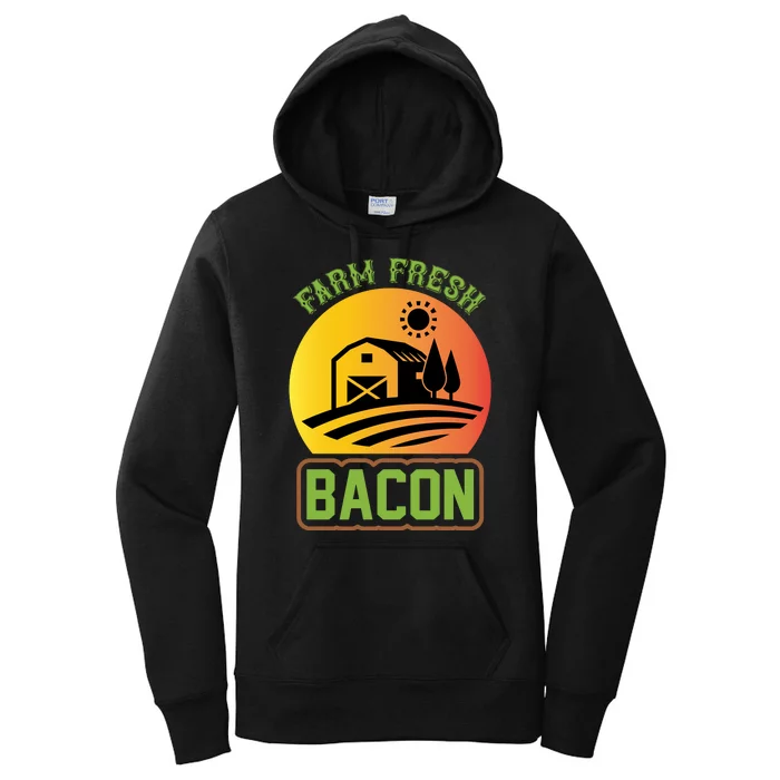 Farm Fresh Bacon Women's Pullover Hoodie