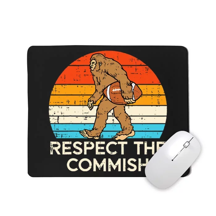 Fantasy Football Bigfoot Respect Commish Commisisoner Mousepad