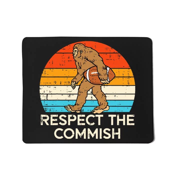 Fantasy Football Bigfoot Respect Commish Commisisoner Mousepad