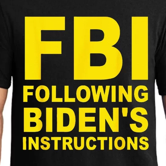 FBI Following Biden's Instructions Pajama Set