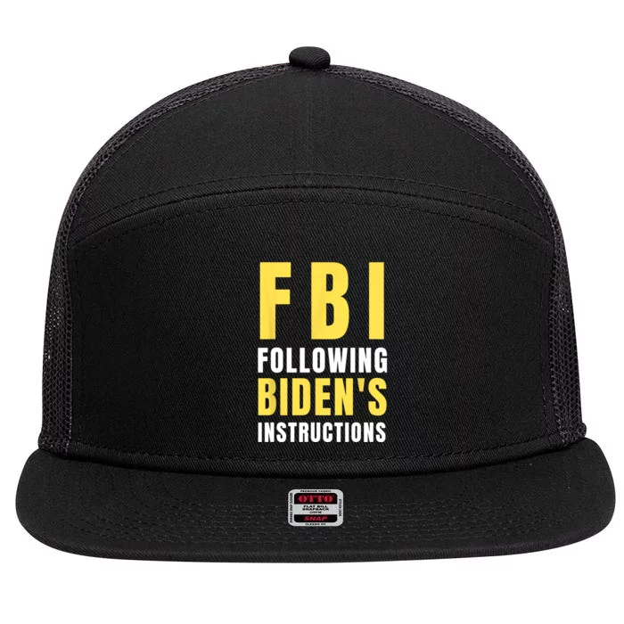 FBI Following Bidens Instructions 7 Panel Mesh Trucker Snapback Hat