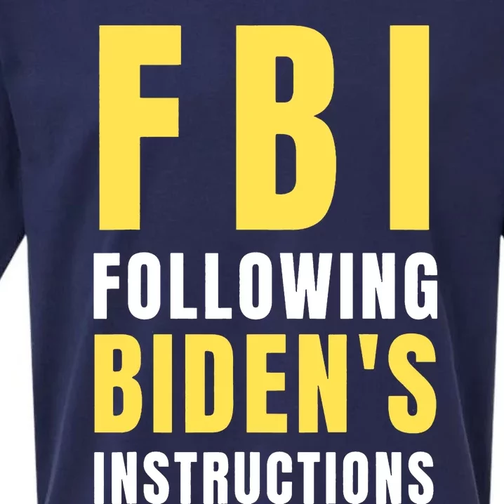 Fbi Following Bidens Instructions Sueded Cloud Jersey T-Shirt