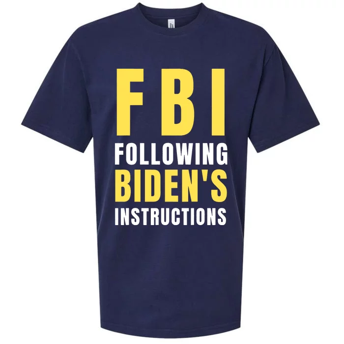 Fbi Following Bidens Instructions Sueded Cloud Jersey T-Shirt