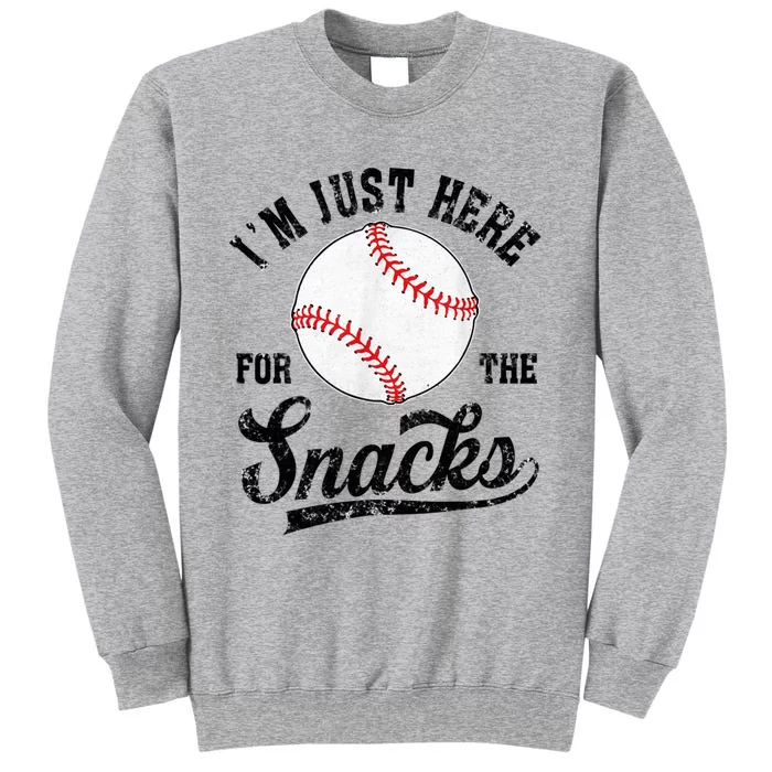 Funny Fantasy Baseball League I’m Just Here For The Snacks Tall Sweatshirt