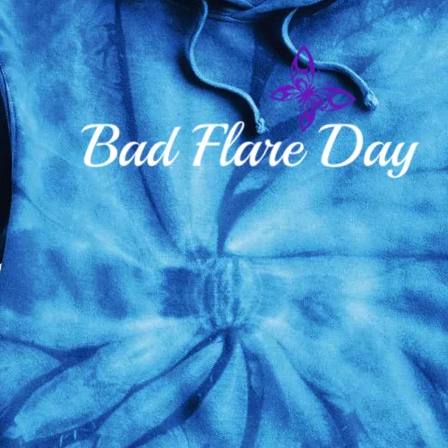 Fibromyalgia Funny Bad Flare Day Gift Tie Dye Hoodie