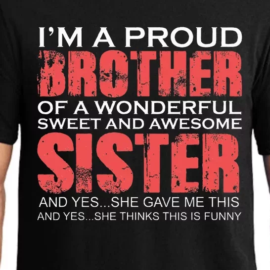 Funny for Brother of the Great Sister Birthday Clothing Pajama Set