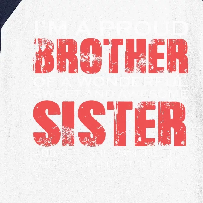 Funny for Brother of the Great Sister Birthday Clothing Baseball Sleeve Shirt