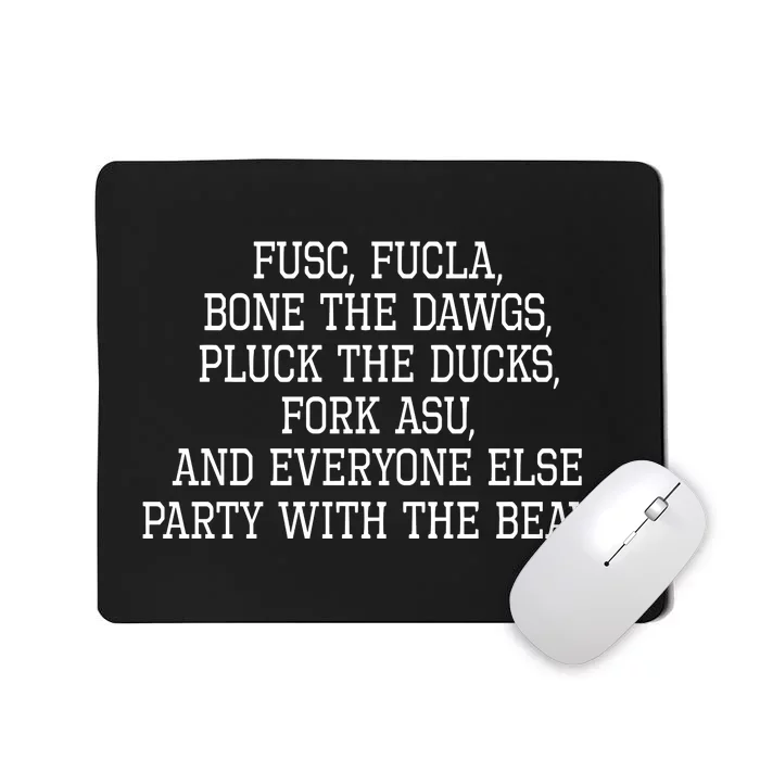 Fusc Fucla Bone The Dawg Pluck The Ducks Mousepad