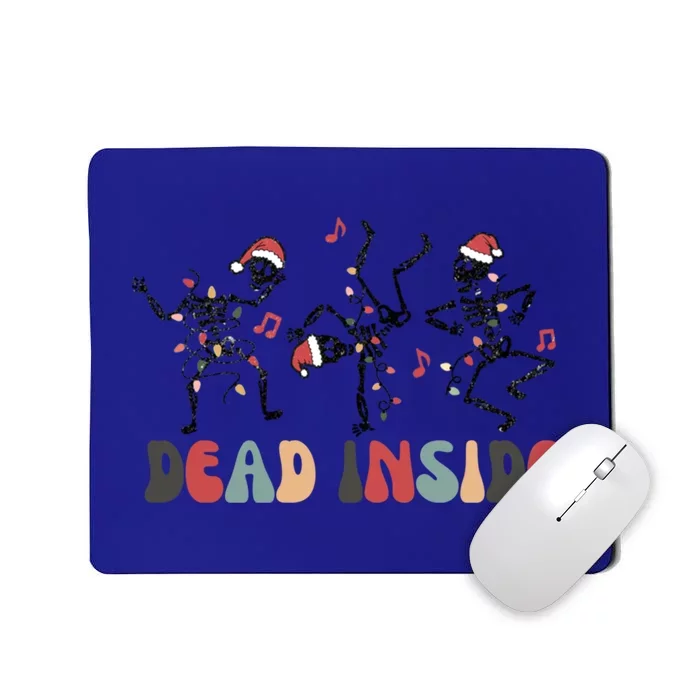 Feeling Festive But Dead Inside Funny Christmas Skeleton Funny Gift Mousepad