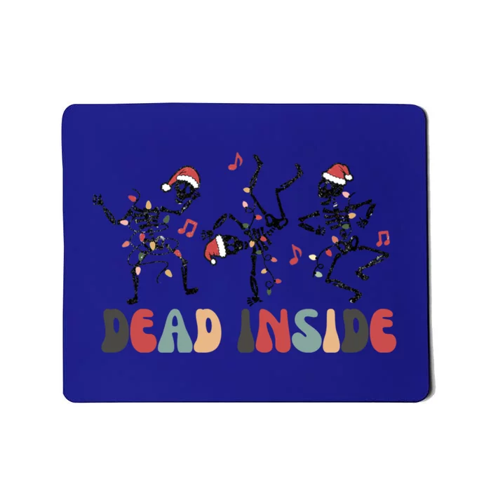 Feeling Festive But Dead Inside Funny Christmas Skeleton Funny Gift Mousepad