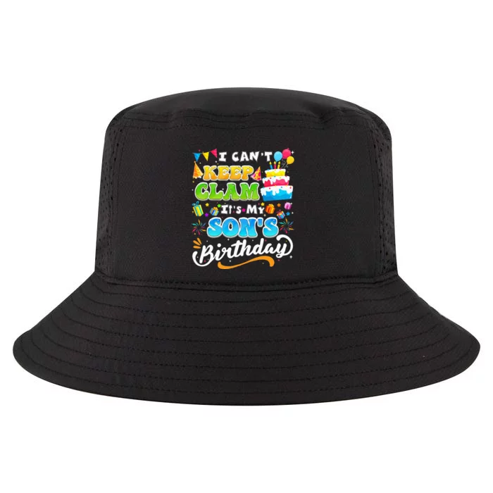 Funny Family Birthday I Cant Keep Calm Its My Sons Birthday Cool Comfort Performance Bucket Hat