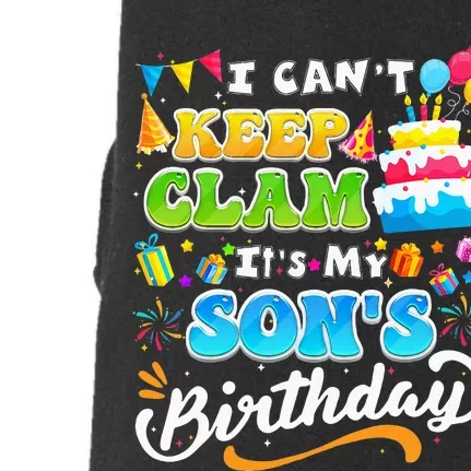 Funny Family Birthday I Cant Keep Calm Its My Sons Birthday Doggie 3-End Fleece Hoodie