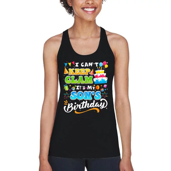 Funny Family Birthday I Cant Keep Calm Its My Sons Birthday Women's Racerback Tank