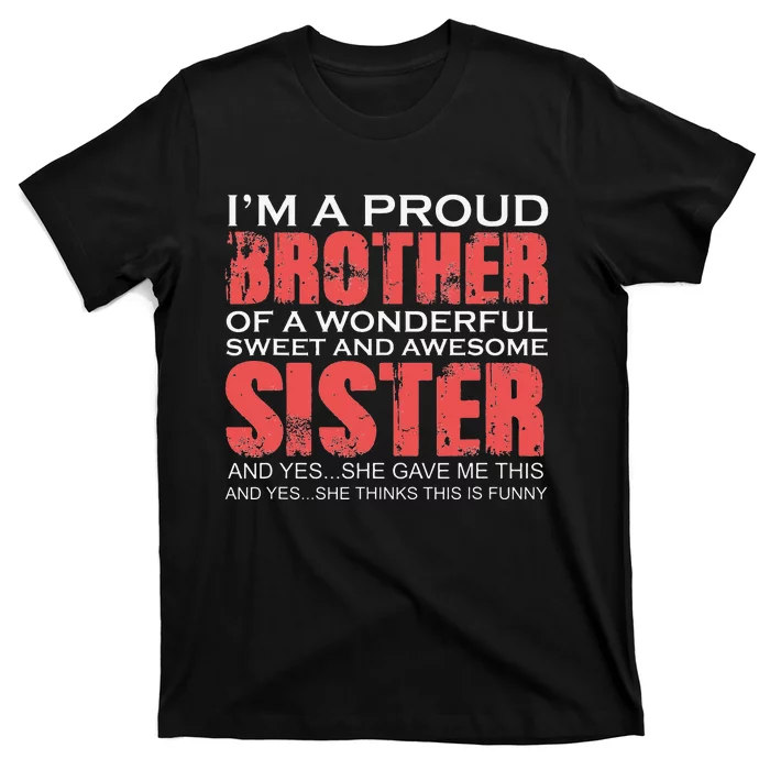 Funny for Brother of Awesome Sister Birthday Clothing T-Shirt