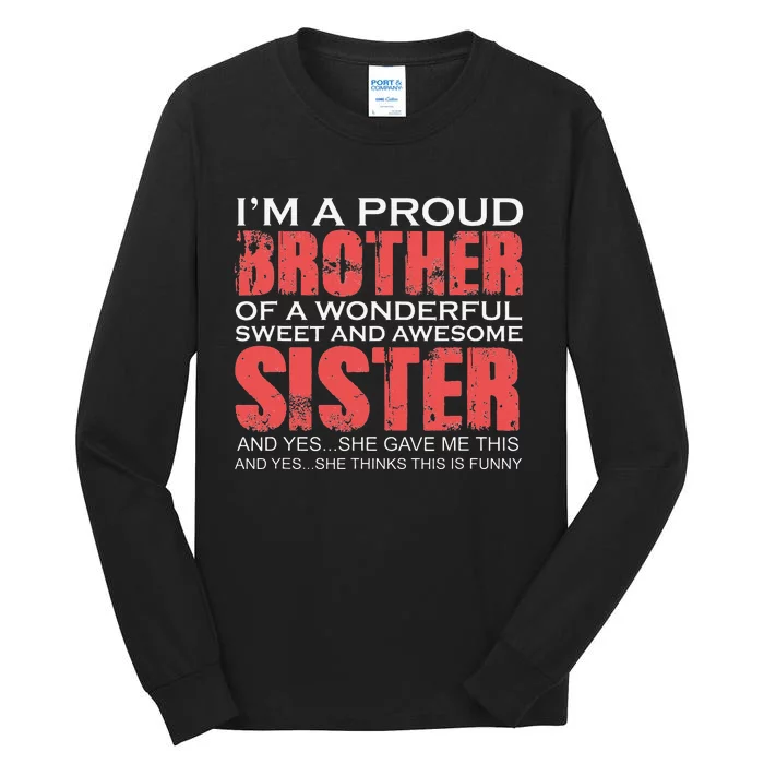 Funny for Brother of Awesome Sister Birthday Clothing Tall Long Sleeve T-Shirt