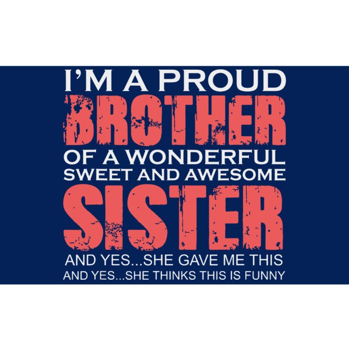 Funny For Brother Of The Great Sister Birthday Clothing Bumper Sticker