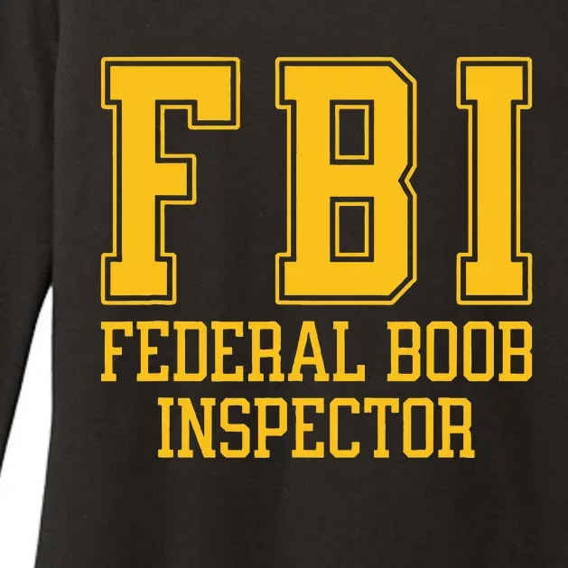 Fbi Federal Boob Inspector Funny Saying Fathers Womens CVC Long Sleeve Shirt