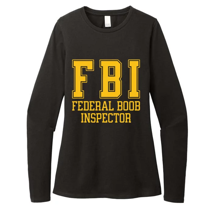 Fbi Federal Boob Inspector Funny Saying Fathers Womens CVC Long Sleeve Shirt