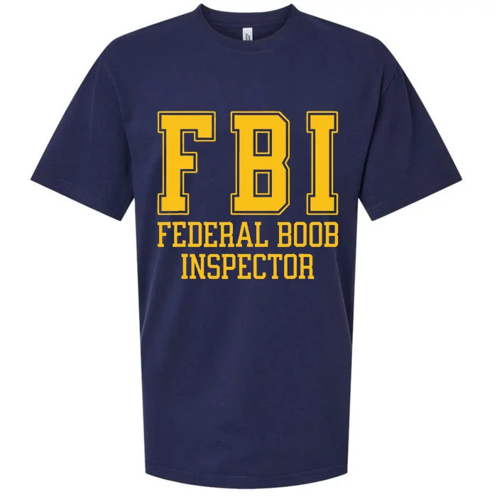 Fbi Federal Boob Inspector Funny Saying Fathers Sueded Cloud Jersey T-Shirt