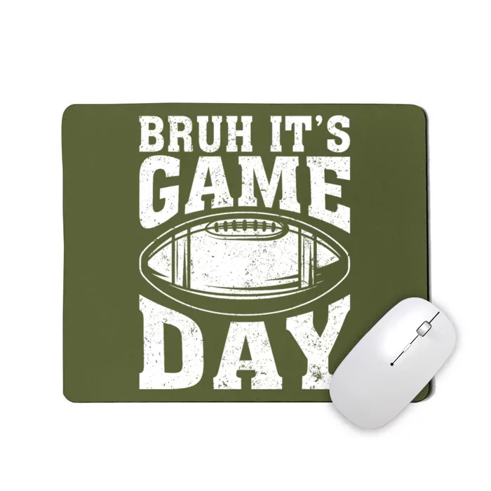 Funny Football Bruh Its Game Day Football Mousepad