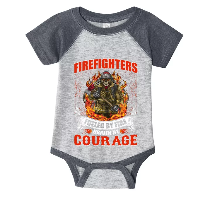 Firefighters Fueled By Fire Driven By Courage Infant Baby Jersey Bodysuit